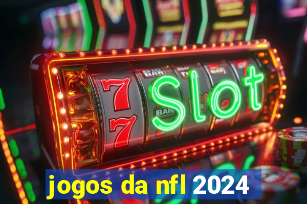 jogos da nfl 2024